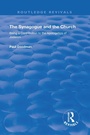 Cover: The Synagogue and the Church - Routledge