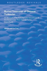 Abbildung von: Buried Treasures of Chinese Turkestan - Routledge