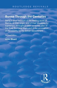 Enlarge image Cover: Burma Through the Centuries - Routledge
