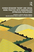 Cover: Human Behavior Theory and Social Work Practice with Marginalized Oppressed Populations - Routledge