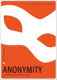 Enlarge image Cover: Anonymity - Association of College & Research Libraries