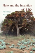 Cover: Plato and the Invention of Life - Fordham University Press