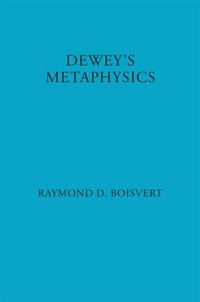 Abbildung von: Dewey's Metaphysics - Fordham University Press