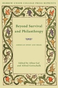 Cover: Beyond Survival and Philanthropy - Hebrew Union College Press