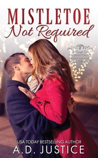 Enlarge image Cover: Mistletoe Not Required - A.D. Justice Books