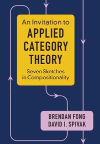 Enlarge image Cover: An Invitation to Applied Category Theory - Cambridge University Press