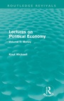 Cover: Lectures on Political Economy (Routledge Revivals) - Routledge