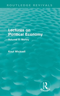 Abbildung von: Lectures on Political Economy (Routledge Revivals) - Routledge