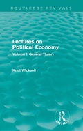 Cover: Lectures on Political Economy (Routledge Revivals) - Routledge