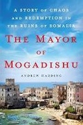 Cover: The Mayor of Mogadishu - St Martin's Press
