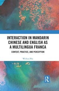 Abbildung von: Interaction in Mandarin Chinese and English as a Multilingua Franca - Routledge
