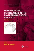 Cover: Filtration and Purification in the Biopharmaceutical Industry, Third Edition - CRC Press