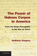 Cover: The Power of Habeas Corpus in America - Cambridge University Press