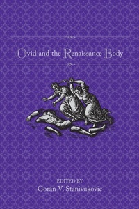 Enlarge image Cover: Ovid and the Renaissance Body - University of Toronto Press