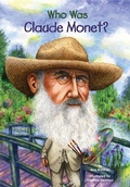 Cover: Who Was Claude Monet? - Penguin Workshop