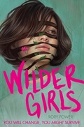 Cover: Wilder Girls - Macmillan Children's Books