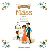 Enlarge image Cover: Jesus Invites Me to Mass - Ignatius Press