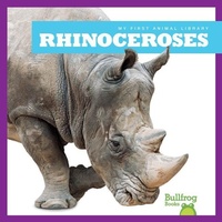Enlarge image Cover: Rhinoceroses - Bullfrog Books