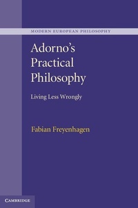 Enlarge image Cover: Adorno's Practical Philosophy - Cambridge University Press