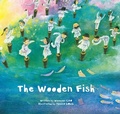 Cover: The Wooden Fish - Starfish Bay Children's Books