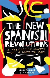 Abbildung von: The New Spanish Revolutions - Zed Books Ltd