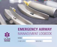 Abbildung von: Emergency Airways Management Logbook - Class Professional Publishing