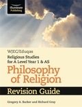 Cover: WJEC/Eduqas Religious Studies for A Level Year 1 & AS - Philosophy of Religion Revision Guide - Illuminate Publishing