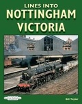 Cover: Lines Into Nottingham Victoria - Book Law Publications