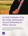 Cover: An Early Evaluation of the My Career Advancement Account Scholarship for Military Spouses - RAND