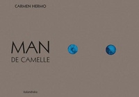 Enlarge image Cover: Man de Camelle - KALANDRAKA EDITORA