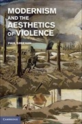 Cover: Modernism and the Aesthetics of Violence - Cambridge University Press