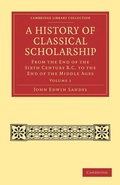Cover: A History of Classical Scholarship - Cambridge University Press