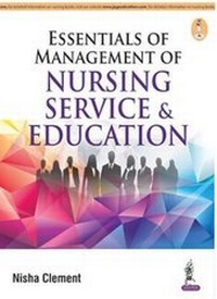 Abbildung von: Essentials of Management of Nursing Service & Education - Jaypee Brothers Medical Publishers