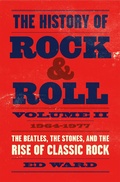 Cover: The History of Rock & Roll, Volume 2 - Flatiron Books