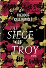 Cover: The Siege of Troy - Other Press LLC