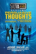 Cover: Silva Ultramind Systems Persuasive Thoughts - G&D Media