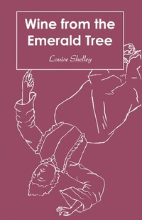Enlarge image Cover: Wine from the Emerald Tree - Rowanvale Books Ltd