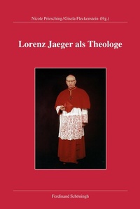 Abbildung von: Lorenz Jaeger als Theologe - Brill | Schöningh