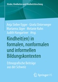 Cover: Kindheit(en) in formalen, nonformalen und informellen Bildungskontexten - Springer VS