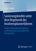 Cover: Sanierungskredite unter dem Regelwerk des Insolvenzplanverfahrens - Springer Gabler