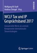 Cover: WCLF Tax und IP Gespr&auml;chsband 2017 - Springer Gabler