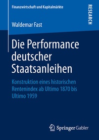 Abbildung von: Die Performance deutscher Staatsanleihen - Springer Gabler