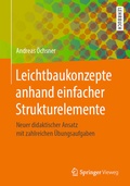 Cover: Leichtbaukonzepte anhand einfacher Strukturelemente - Springer Vieweg