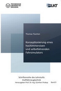 Abbildung von: Konzeptionierung eines hochimmersiven und selbstfahrenden Fahrsimulators - Cuvillier Verlag