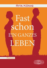 Enlarge image Cover: Fast schon ein ganzes Leben - Lauinger Verlag