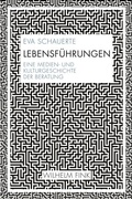 Cover: Lebensf&uuml;hrungen - Brill Deutschland
