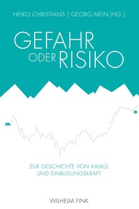 Enlarge image Cover: Gefahr oder Risiko - Brill Deutschland