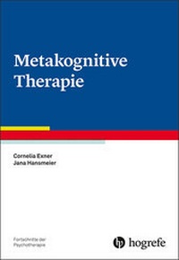 Enlarge image Cover: Metakognitive Therapie - Hogrefe