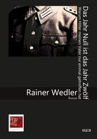 Abbildung von: Das Jahr Null ist das Jahr Zwölf - Pop, Traian