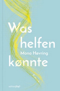 Abbildung von: Was helfen könnte - edition fünf
